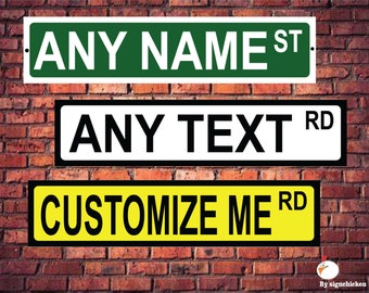 Full Border STREET SIGN, Custom Personalized, All Aluminum, choose the color and the text