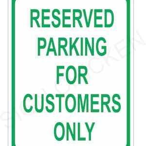 Parking for Customers Only Sign - customer parking, store parking lot