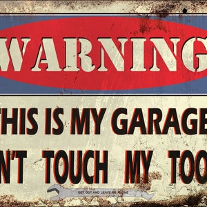 Funny Repair Shop sign, Mechanic, auto repair, workshop, garage sign, grease monkey, Don&#39;t Touch My Tools