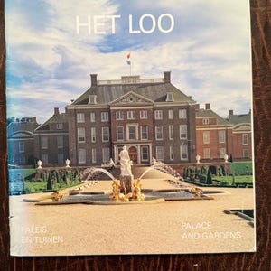 HET LOO PALACE and gardens written in English and Dutch 1995 softcover