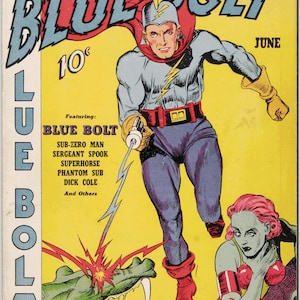 May include: A comic book cover featuring a superhero in a blue and gray costume with a lightning bolt symbol on his chest. He is flying through the air, holding a weapon that shoots lightning bolts. The cover also features a green monster with sharp teeth and a woman with red hair. The title of the comic book is "Blue Bolt" and the issue number is "Vol. 1 - No. 1".
