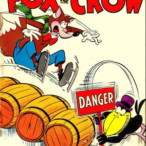 Könnte beinhalten: Comic-Cover mit dem Titel "The Fox and the Crow". Der Fuchs, der Schlittschuhe trägt, befindet sich in der Luft und sieht überrascht aus. Die Krähe hält ein "Danger"-Schild. Fässer und Comic-Text sind ebenfalls sichtbar.