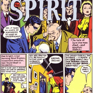Puede incluir: Una portada de cómic con un personaje de detective llamado The Spirit. The Spirit lleva un traje azul y una máscara. La portada presenta una escena con varios personajes, entre ellos una mujer con un vestido rojo y un hombre con una pipa. El texto de la portada dice "The Spirit" y "Bond Bratton, 15 de abril de 1945".