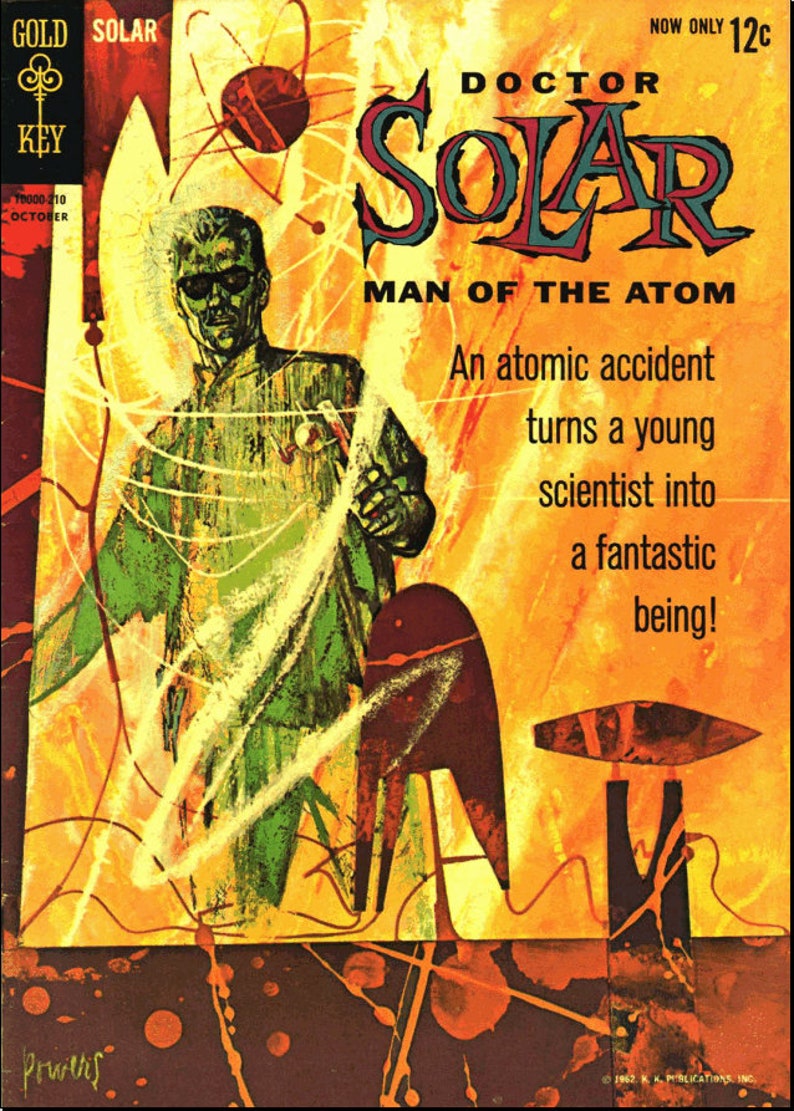 K&ouml;nnte beinhalten: Ein Vintage-Comic-Cover mit einem Mann in einem gr&uuml;nen Anzug, der eine leuchtende Kugel in der Hand h&auml;lt. Das Cover ist gelb, orange und rot mit dem Titel "Doktor Solar, Mann des Atoms" und dem Text "Ein Atomunfall verwandelt einen jungen Wissenschaftler in ein fantastisches Wesen!"