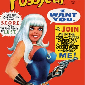 Peut inclure: Couverture de bande dessin&eacute;e "The Adventures of Pussycat" avec une femme aux cheveux blancs en robe bleue tenant un pistolet. Texte : "I Want You" et "To Join Me...Secret Agent".