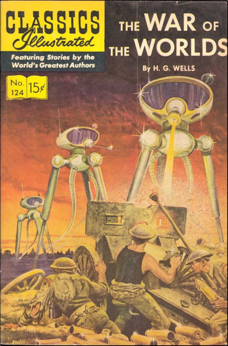 Peut inclure: Couverture de bande dessin&eacute;e vintage pour "La Guerre des Mondes" de H.G. Wells, avec des illustrations de tripodes martiens attaquant des soldats. L'art de la couverture est de style r&eacute;tro, avec un sch&eacute;ma de couleurs jaune et orange, et le texte "Classics Illustrated".