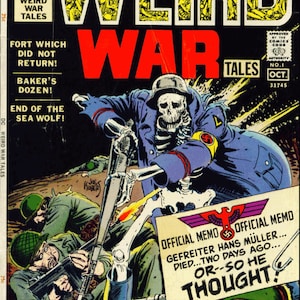 Może przedstawiać: Okładka komiksu przedstawiająca szkieletową postać w mundurze wojskowym jadącą na motocyklu. Okładka nosi tytuł "Weird War Tales" i zawiera tekst "Official Memo Gefreiter Hans Müller... Died... Two Days Ago... Or--So He Thought!"