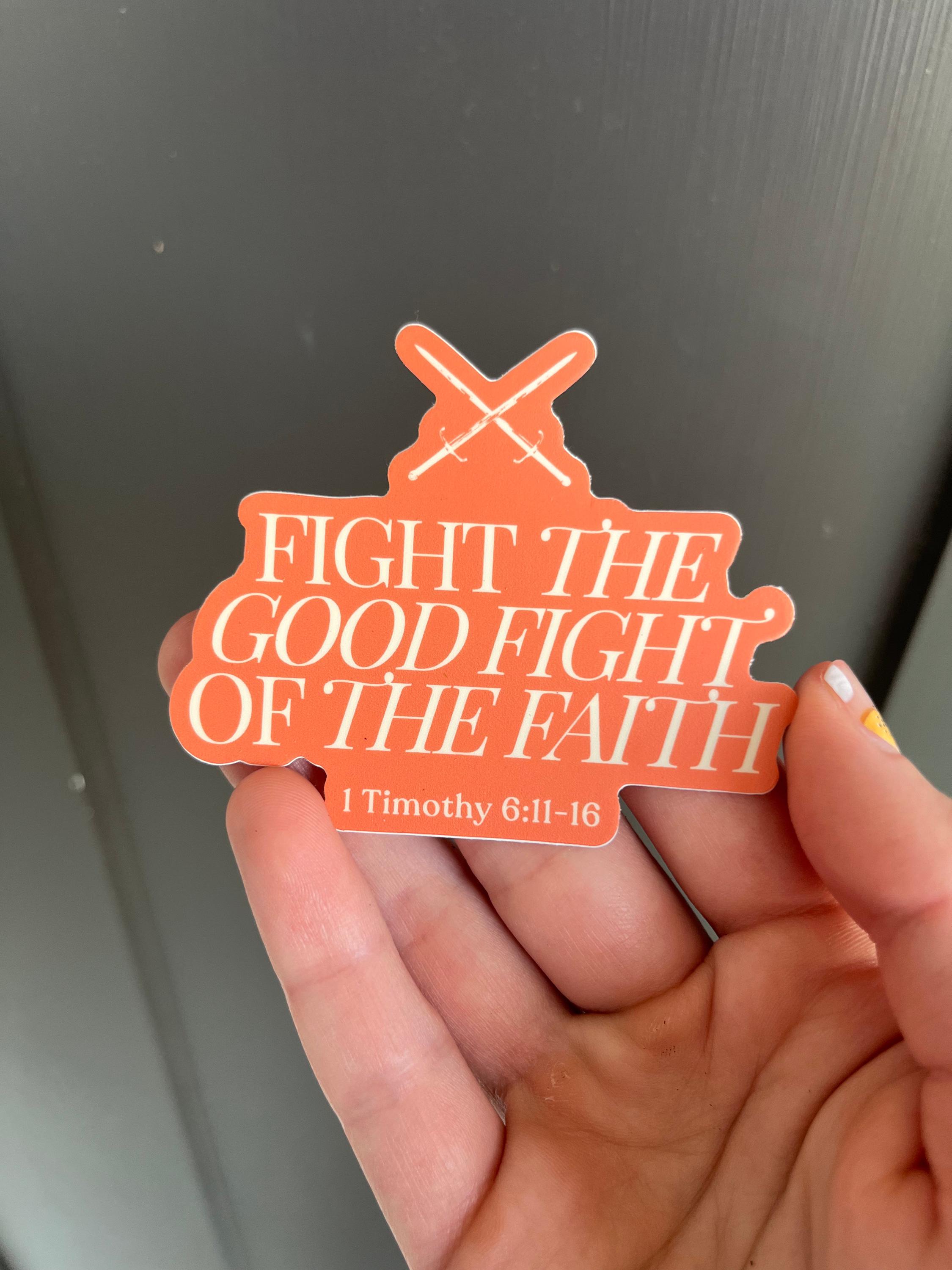 Fight the Good Fight Sticker - Etsy