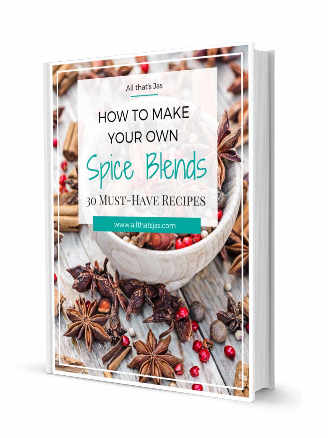 How to Make Your Own Spice Blends - Ebook/pdf | 30 Must-have Recipes ...