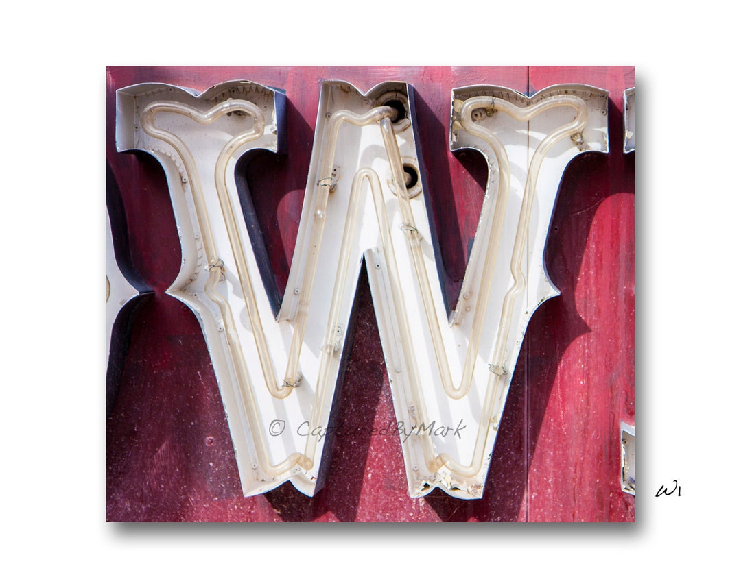 Letter Art, Letter W Alphabet Art, Vintage Vegas Neon Sign Letter Fine ...