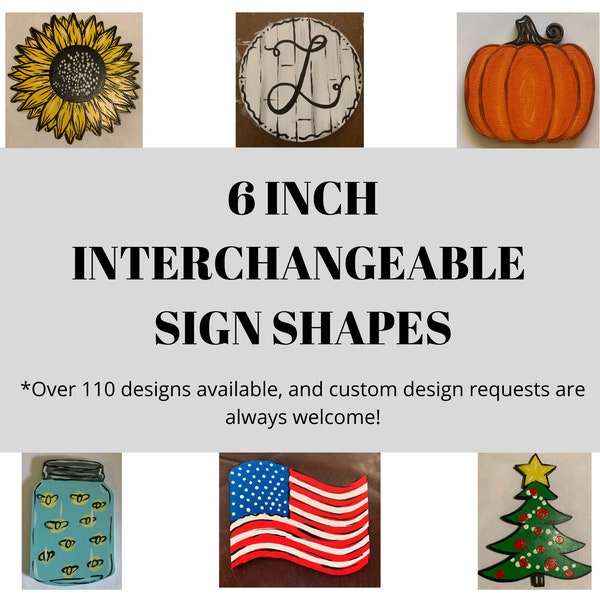 6 inch Interchangeable Sign Shapes, Interchangeable Welcome Sign Pieces, Interchangeable Pieces, Seasonal Shapes, Seasonal Decor, 6 Inches