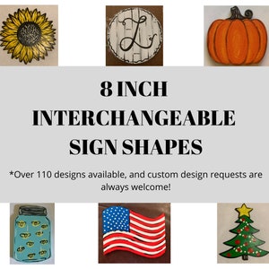 8 inch Shape, Interchangeable Sign Shapes, Interchangeable Welcome Sign Pieces, Interchangeable Pieces, Seasonal Shapes, Seasonal Decor