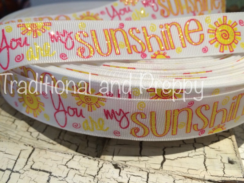 3 yards 78 You are my Sunshine Glitter Yellow and Pink grosgrain ribbon