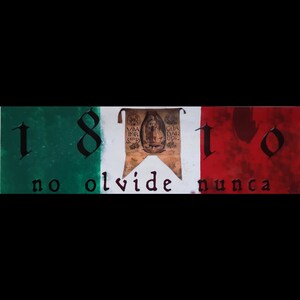 1810 Hidalgo Mexico Mexican Flag - Don&#39;t Ever Forget - removable vinyl bumper sticker decal