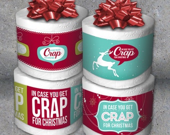 Toilet Paper Gag Gift-"In Case You Get Crap for Christmas" Printable Instant Downloads-White Elephant Gift-Last Minute Gift-Stocking Stuffer
