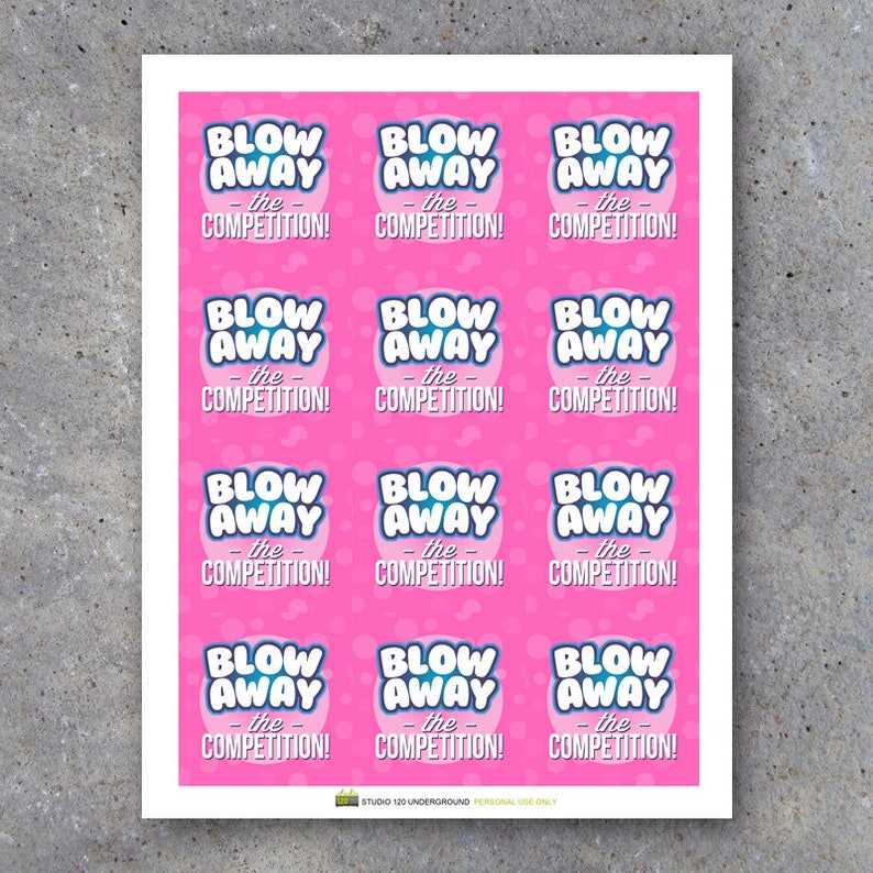 Blow Away The Competition Free Printable