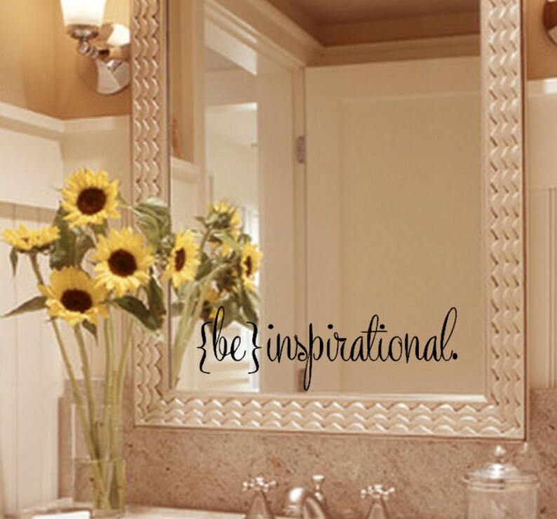 Be Inspirational Mirror Decal Sticker Mirror Decal Sticker