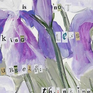 May include: A watercolor painting of purple irises with a quote from C.S. Lewis: "Humility is not thinking less of yourself; it is thinking of yourself less."