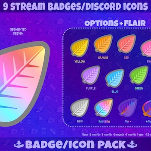 Puede incluir: Nueve insignias o iconos en forma de hoja de colores para Twitch o Discord. Las insignias están segmentadas y tienen diferentes opciones de color, incluyendo amarillo, naranja, rojo, rosa, morado, azul, verde, blanco y negro, y arcoíris. Las insignias se pueden usar para diferentes niveles o niveles, como base, 2 meses, 3 meses, 6 meses, 9 meses, 1 año, 1,5 años y insignias de ánimo.