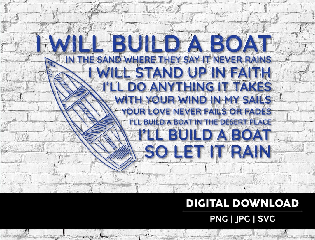 Build A Boat Lyrics Digital Download Cut File SVG JPG PNG Build a boat lyrics digital download cut file svg jpg png