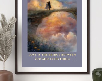 Lámina decorativa imprimible con cita de Rumi: “El amor es el puente entre tú y todo lo demás” – Decoración espiritual para la pared – Colección digital El Camino del Amor