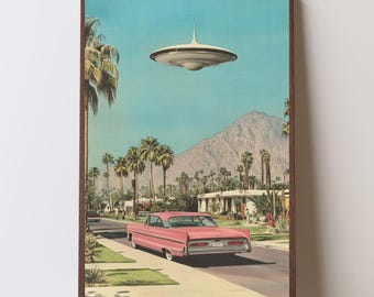 Vintage Palm Springs UFO Poster, Retro, Sci Fi, Mid Century Modern, Pink Cadillac, Digital Print, Palm Springs, Desert Wall Art, Palm Trees
