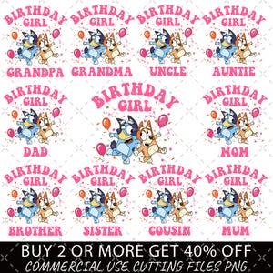 Bluey Birthday Girl Png, Blue Dog Png, Birthday Cartoon Png Bundle, Birthday Magical Sublimation, Bluey PNG, My Birthday Png, Birthday Party
