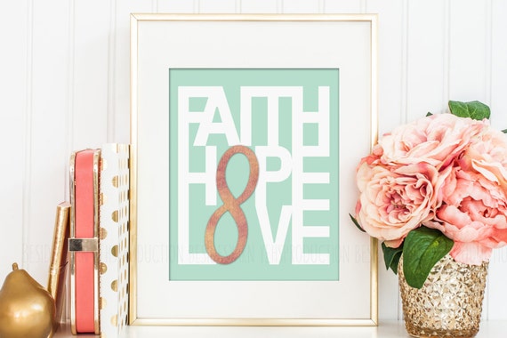 Love Print With Infinity Symbol Modern Home Decor Faith Hope Love Mint Green Rose Gold Foil Bible Verse Wall Printable Christian Gift