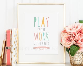 Montessori Material Klassenzimmer, Lehrer Geschenk, Homeschool Druck, Spiel ist die Arbeit des Kindes, Maria Zitat frühe Kindheit Grundplakat