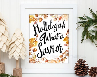 Hallelujah What A Savior Hymn Art Print, DIY Easter Decoration, Fall Wreath Christian Wall Art Printable, Thanksgiving Fall Leaves Decor