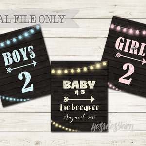 May include: Three printable signs with a rustic woodgrain background and string lights. The signs read "Boys 2", "Girls 2", and "Baby #5 tie breaker August 2015".