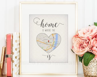 Home is where the heart is Printable, Personalized Home Decor, Housewarming Gift, Map Art Print, Home Sweet Home Wall Art, Anniversary Gift