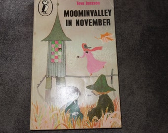 Mooninvalley in novemenber by Tove Jansson 1974 PB first edition