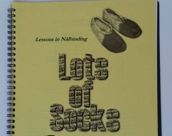 Book: Lots of Socks by Larry Schmitt, Nalbinding books and patterns
