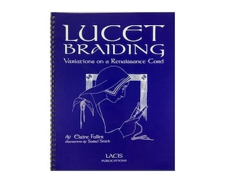 Lucet Braiding: Variations on a Renaissance Cord