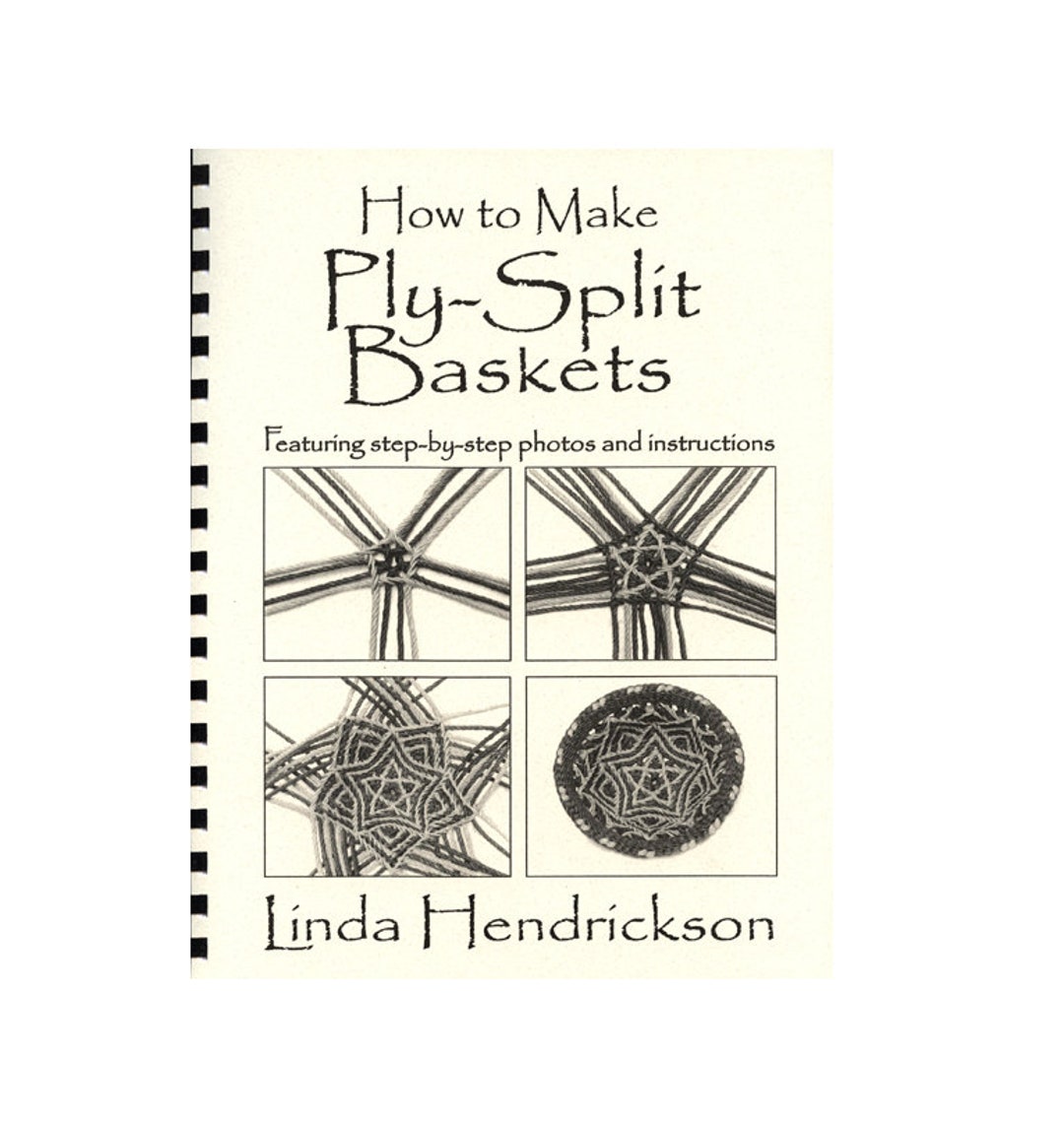 Book: How to Make Ply-split Baskets by Linda Hendrickson - Etsy