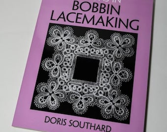 Book: Lessons in Bobbin Lacemaking by Doris Southard