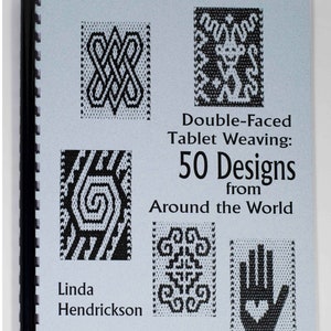 Book: Double Faced Tablet Weaving 50 Designs from Around the World, Linda Hendrickson