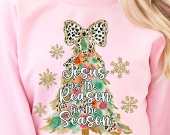 Jesus Is the Reason for the Season Png, Christian Christmas Png, Jesus Png, Faith Based Png, Christmas Tree Png, Christian Shirt Design