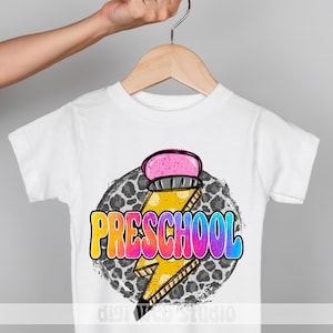 Preschool Png, School Pencil Lightning Bolt, Design for Preschool Child, Grade School Preschool Shirt Png for Sublimation, DTF and DTG