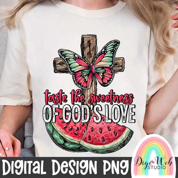 Taste The Sweetness Of God's Love PNG, Faith Digital Design, Cross and Watermelon Shirt Design, Butterfly on Cross, Christian PNG