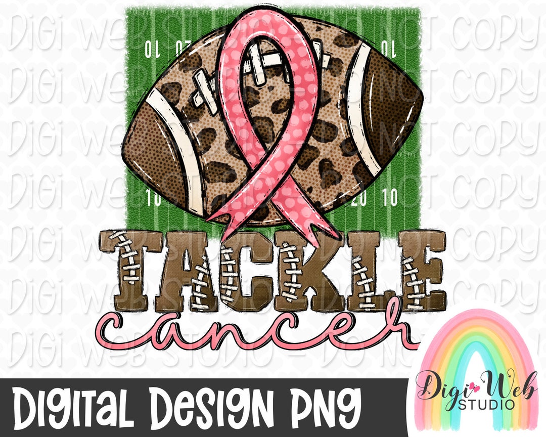 Tackle Cancer Design, Breast Cancer Awareness, Pink Ribbon Football,  Digital Design, Sublimation PNG, Download 