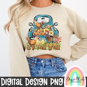 It&#39;s Fall Y&#39;all PNG, Farm Truck w/ Chickens Digital Design, Farm Life, Farm Truck w/ Pumpkins Shirt Png for Sublimation, DTF and DTG