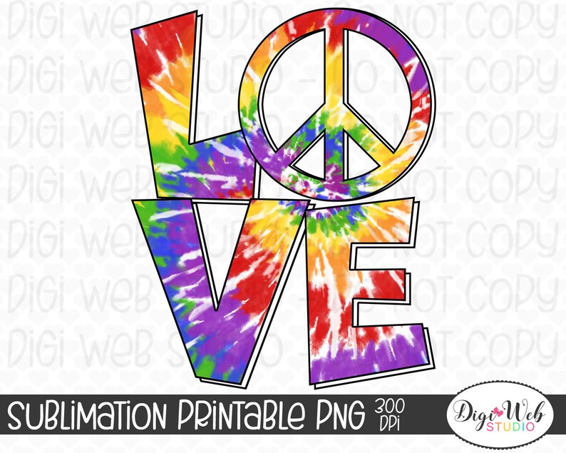 Tie Dye Peace Love Digital Sublimation Design Download Hippie - Etsy