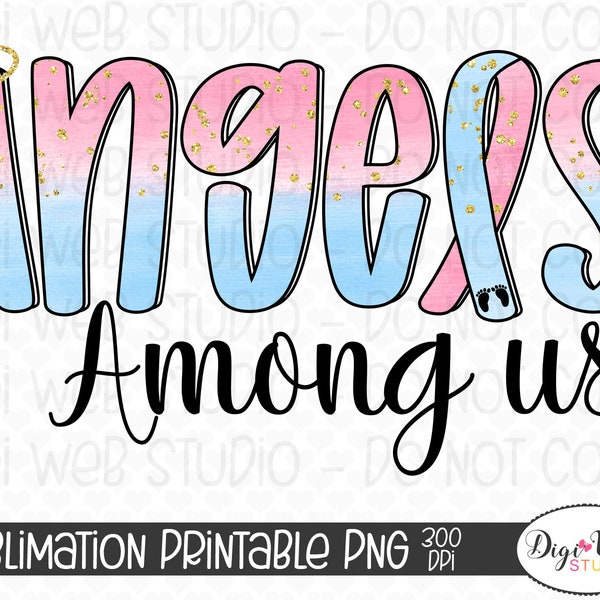 Infant Loss Digital Sublimation Design Download PNG Printable / Angels Among Us / Pink & Blue Awareness Ribbon / Miscarriage / Stillbirth