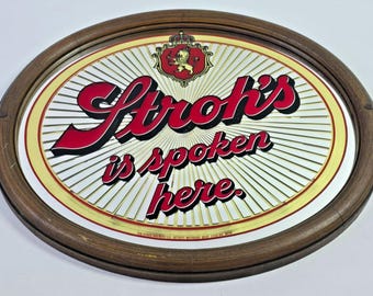 Vintage Stroh's Beer Mirror Sign: "Is Spoken Here" Bar Decor