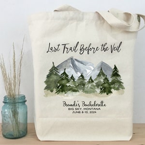 Mountain Bachelorette Tote, Personalized Tote, Mountain Bachelorette Party, Last Trail Before The Veil, Colorado Bachelorette, Montana Bach