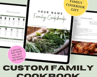 Personalized Family Cookbook: Custom Recipe Keepsake (PDF Downloadable Book)