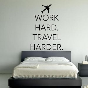 Work Hard Travel Harder Wall Decal - Travel with plane decal - Travel with Plane - Travel Decal- Travel Decal - Travel Wall Decal