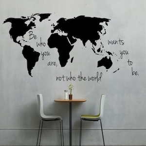 Sticker grande carte du monde - Soyez qui vous êtes, pas qui le monde veut que vous soyez - Sticker grande carte - Sticker carte - Sticker grande carte